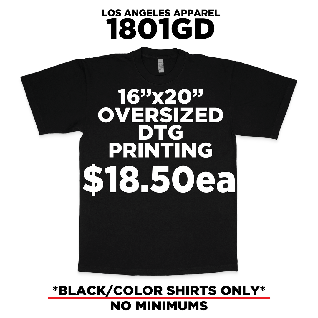 Oversized DTG Printing Special 1801GD